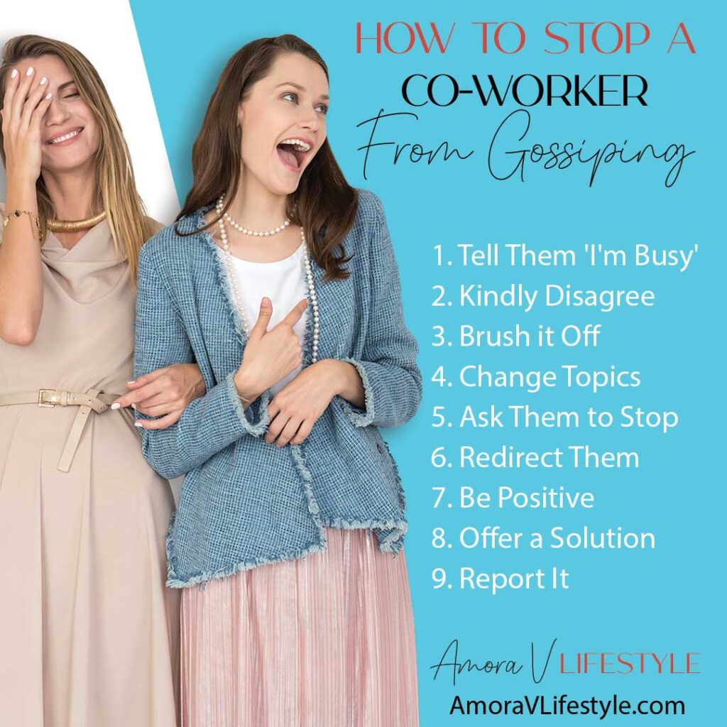 Amora V Lifestyle features a full list of how to stop gossip in the workplace.