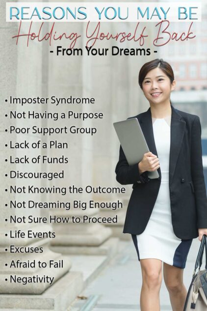Amora V Lifestyle has a full list of reasons you may be holding yourself back from your dreams.