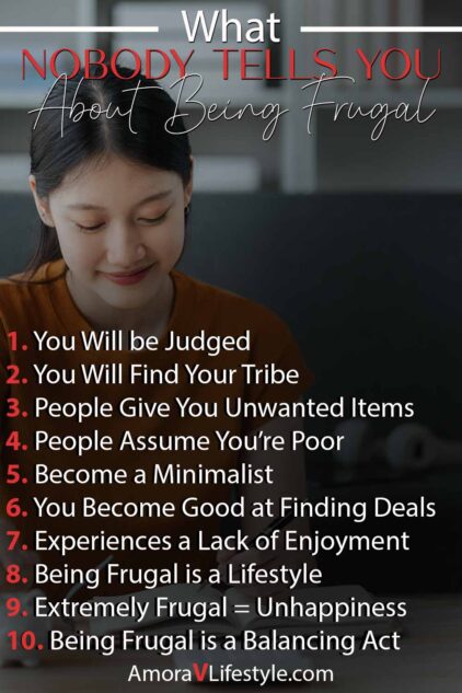 A full list of what nobody tells you about living a frugal lifestyle which is featured on Amora V Lifestyle's website.