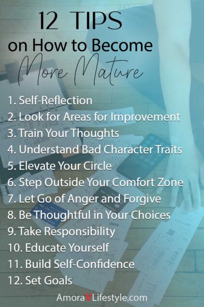 Full Bullet Point List on 12 Tips on How to Become More Mature